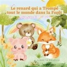 Lisbeth Roselia - Le renard qui a Trompé tout le monde dans la Forêt