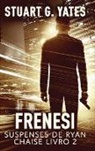 Stuart G. Yates - Frenesi