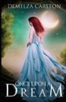Demelza Carlton - Once Upon a Dream
