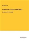 Karl Simrock - Handbuch der Deutschen Mythologie