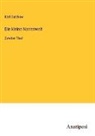 Karl Gutzkow - Die kleine Narrenwelt