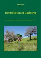 Gitta Groer - Himmelreich am Jakobsweg