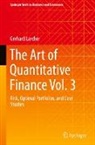 Gerhard Larcher - The Art of Quantitative Finance Vol. 3