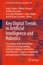 Imene Brigui, Irene Díaz Rodriguez, Nishtha Kesswani, Nishtha Kesswani et al, David Pastor-Escuredo, Luigi Troiano... - Key Digital Trends in Artificial Intelligence and Robotics