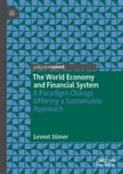 Levent Sümer - The World Economy and Financial System