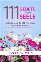 Robby Altwein, Altwein Robby - 111 Gebete für die Seele