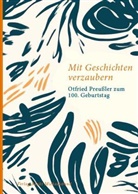 Deutsche Akademie für Kinder- und Jugendliteratur e. V., Deutsche Akademie für Kinder- und Jugendliteratur e.V., Kurt Franz - Mit Geschichten verzaubern