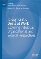 Smriti Anand, Rofcanin, Yasin Rofcanin - Idiosyncratic Deals at Work