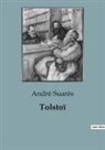 André Suarès - Tolstoï
