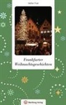 Stefan Fiuk - Frankfurter Weihnachtsgeschichten