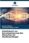 Somanath Reddy C Patil, Kavya K Saraf - Arbeitsbuch zur Karyotypisierung des Menschen für Studienanfänger