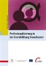 Koppel, Ilka Koppel, Cordula Löffler - Professionalisierung in der Grundbildung Erwachsener