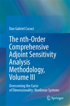 Dan Gabriel Cacuci - The nth-Order Comprehensive Adjoint Sensitivity Analysis Methodology, Volume III