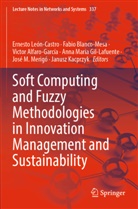 Victor Alfaro-García, Victor Alfaro-García et al, Fabio Blanco-Mesa, Anna Maria Gil-Lafuente, Janusz Kacprzyk, Ernesto León-Castro... - Soft Computing and Fuzzy Methodologies in Innovation Management and Sustainability