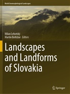 Martin Bolti¿iar, Boltiziar, Martin Boltiziar, Milan Lehotský - Landscapes and Landforms of Slovakia