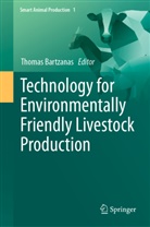 Thomas Bartzanas - Technology for Environmentally Friendly Livestock Production