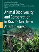 R&ocirc;mulo Romeu N&oacute;brega Alves, Universidade Federal da Para&iacute;ba, Frederico Gustavo Rodrigues Fran&ccedil;a, Frederico Gustavo Rodrigues Fran&ccedil;a, Gentil Alves Pereira Filho, Romeu N&oacute;brega... - Animal Biodiversity and Conservation in Brazil's Northern Atlantic Forest