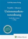 Günther Eisenführ, Schennen, Detlef Schennen - Unionsmarkenverordnung - Kommentar