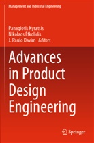J. Paulo Davim, Nikolaos Efkolidis, Panagiotis Kyratsis, J Paulo Davim - Advances in Product Design Engineering