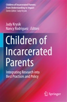 Judy Krysik, Rodriguez, Nancy Rodriguez - Children of Incarcerated Parents