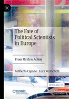 Giliberto Capano, Luca Verzichelli - The Fate of Political Scientists in Europe