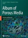 D Otero, Ezequiel F Médici, Ezequiel F. Médici, Alejandro D. Otero - Album of Porous Media