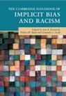 Jon A. (Stanford University Krosnick, Jon A. Krosnick, Krosnick Jon A., Amanda L. Scott, Tobias H. Stark, Stark Tobias H. - Cambridge Handbook of Implicit Bias and Racism