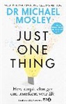 Dr Michael Mosley, Michael Mosley - Just One Thing