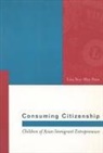 Lisa Sun-Hee Park - Consuming Citizenship