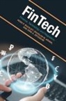 Douglas W. Arner, Arner Douglas W., Ross P. Buckley, Ross P. (University of New South Wales Buckley, Buckley Ross P., Dirk A. Zetzsche - Fintech