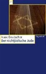 Isaac Deutscher - Der nichtjüdische Jude