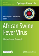 Christopher L Netherton, Christopher L. Netherton - African Swine Fever Virus