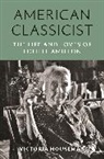 Victoria Houseman, Houseman Victoria - American Classicist
