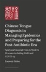 Ioannis Solos - Chinese Tongue Diagnosis in Managing Epidemics Preparing for Post