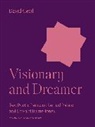 David Cecil - Visionary and Dreamer