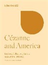 John Rewald, Rewald John - Cezanne and America