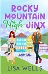 Lisa Wells, Holly Atkinson - Rocky Mountain High-Jinx