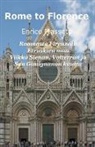 Enrico Massetti - Roomasta Firenzeen Etruskien maa Viikko Sienan, Volterran ja San Gimignanon kautta