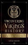 Lucas Russo - Uncovering Vikings History