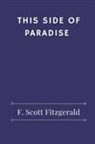 F. Scott Fitzgerald - This Side of Paradise