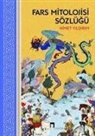 Nimet Yildirim - Fars Mitolojisi Sözlügü