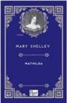 Mary Shelley - Mathilda