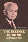 Ernest Holmes - The Science of Mind