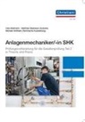 Matthias Masbaum, Michael Ströhlein, Uwe Wellmann - Anlagenmechaniker/-in SHK