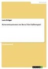 Lore Krüger - Krisensituationen im Beruf. Ein Fallbeispiel