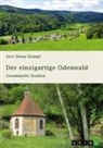 Gert Kumpf, Gert Heinz Kumpf - Der einzigartige Odenwald. Gesammelte Studien
