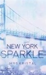 Mrs Kristal - New York Sparkle