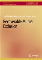Sahil Dhoked, Wojciech Golab, Neeraj Mittal - Recoverable Mutual Exclusion