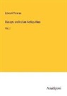 Edward Thomas - Essays on Indian Antiquities