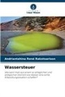 Andriantahina René Rakotoarison - Wassersteuer